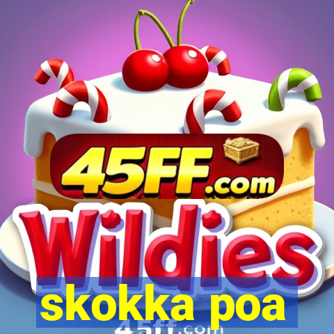 skokka poa